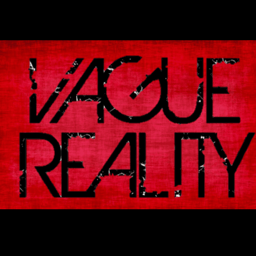 Vague-Reality.png